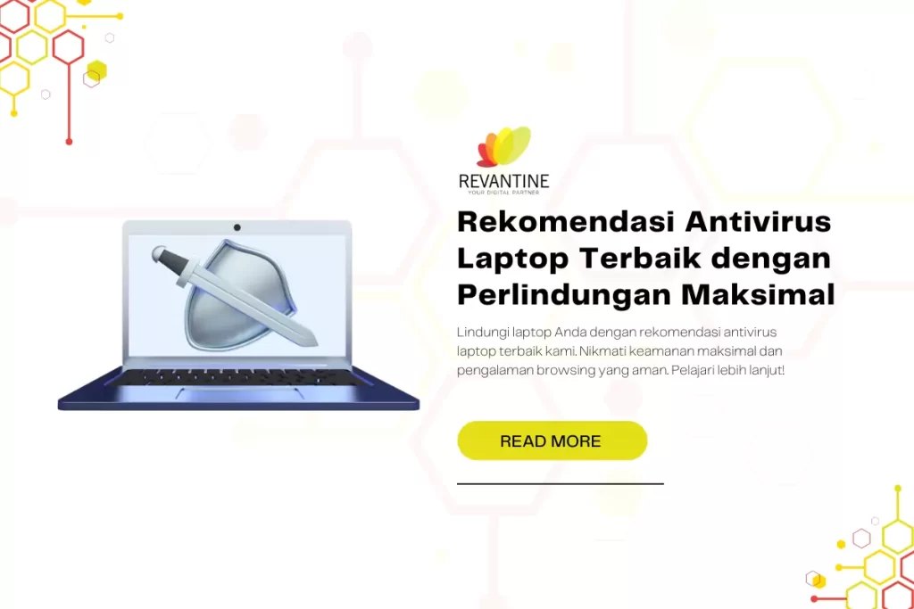 Rekomendasi Antivirus Laptop Terbaik dengan Perlindungan Maksimal