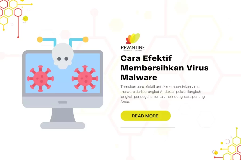 Cara Efektif Membersihkan Virus Malware