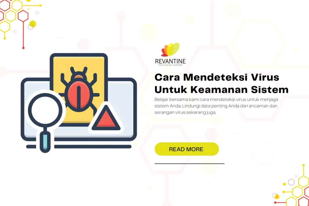 Cara Mendeteksi Virus Untuk Keamanan Sistem