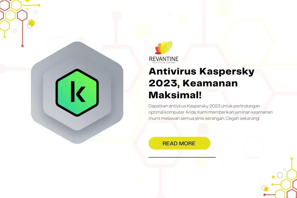 Antivirus Kaspersky 2023, Keamanan Maksimal!