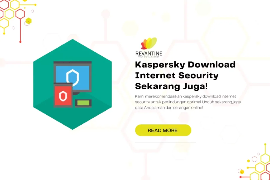 Kaspersky Download Internet Security Sekarang Juga!