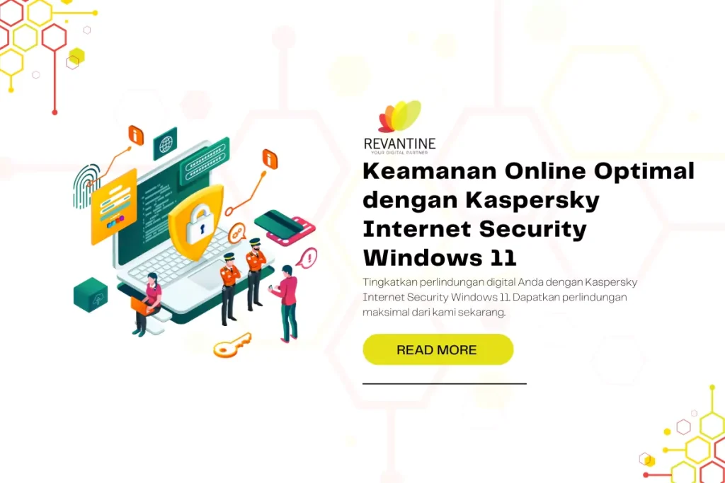 Keamanan Online Optimal dengan Kaspersky Internet Security Windows 11