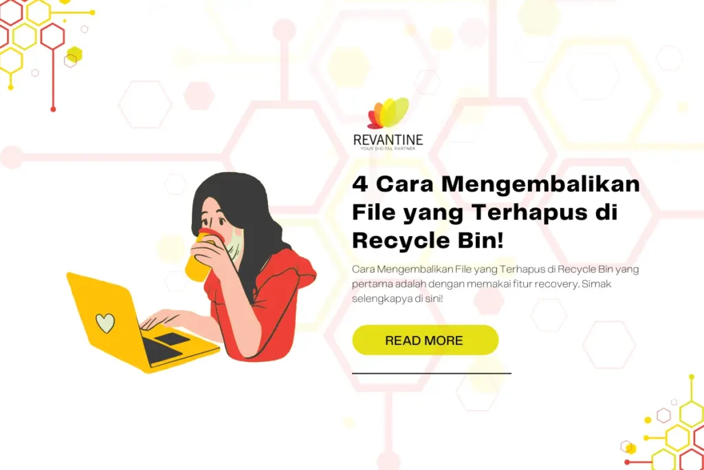 Cara Mengembalikan File yang Terhapus di Recycle Bin