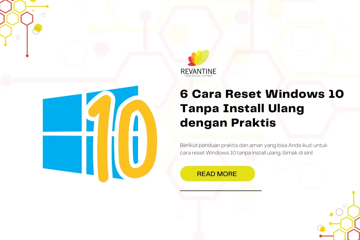 Cara Reset Windows 10 Tanpa Install Ulang