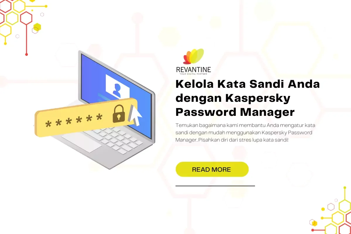 Kelola Kata Sandi Anda dengan Kaspersky Password Manager