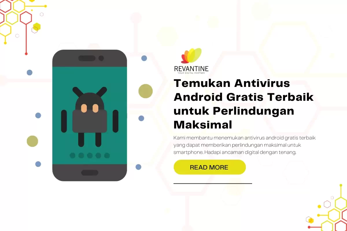 Temukan Antivirus Android Gratis Terbaik untuk Perlindungan Maksimal